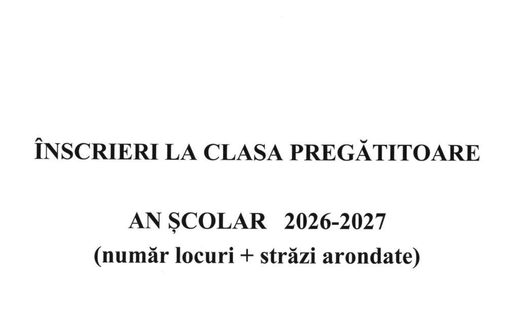 Informare clasa pregătitoare 2026-2027